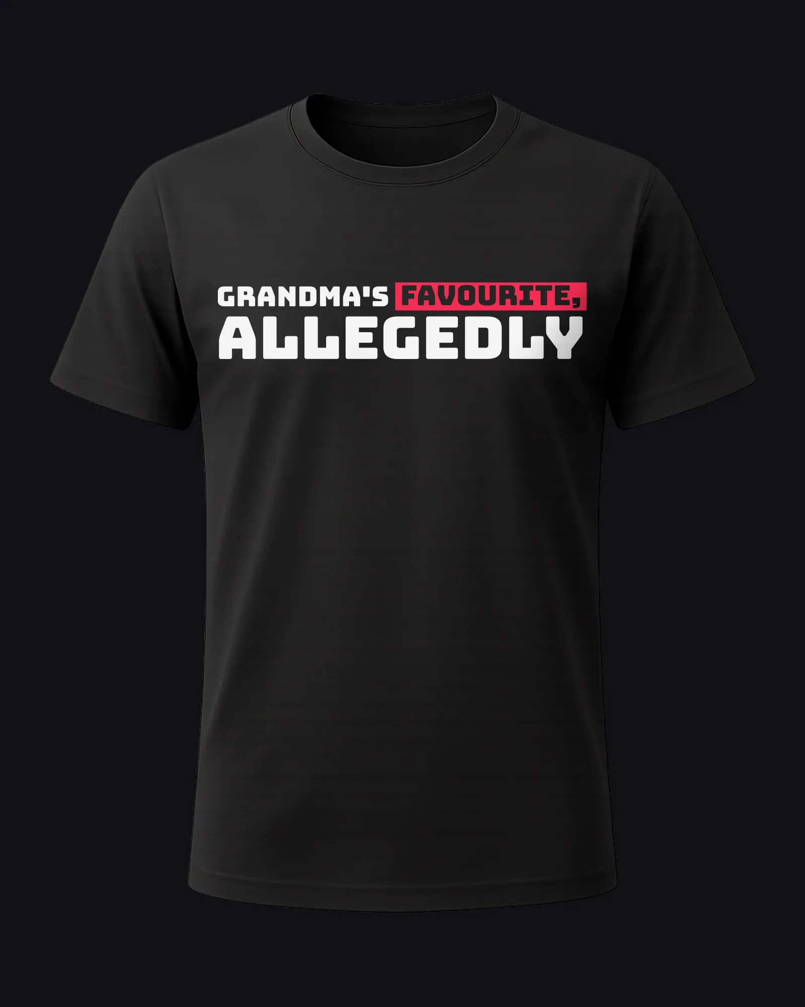 Grandma's favourite, allegedly on a black tee
