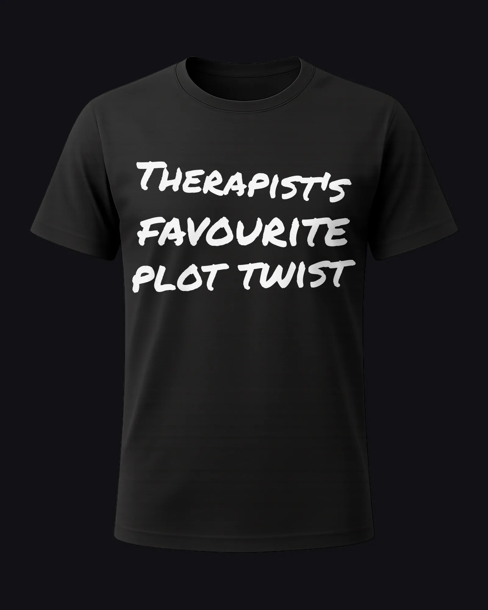 Therapist's favourite plot twist on a black tee